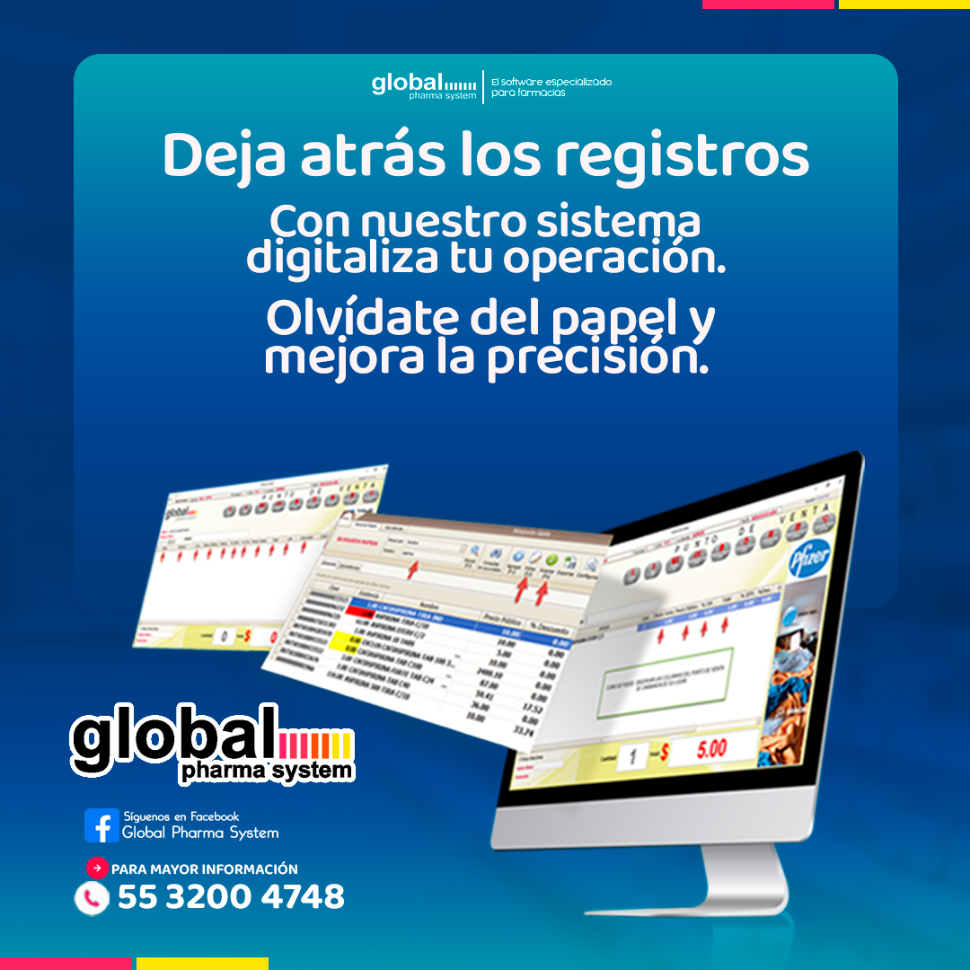 Digitaliza la operación de tu farmacia con Global Pharma System